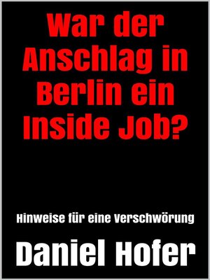 cover image of War der Anschlag in Berlin ein Inside Job?